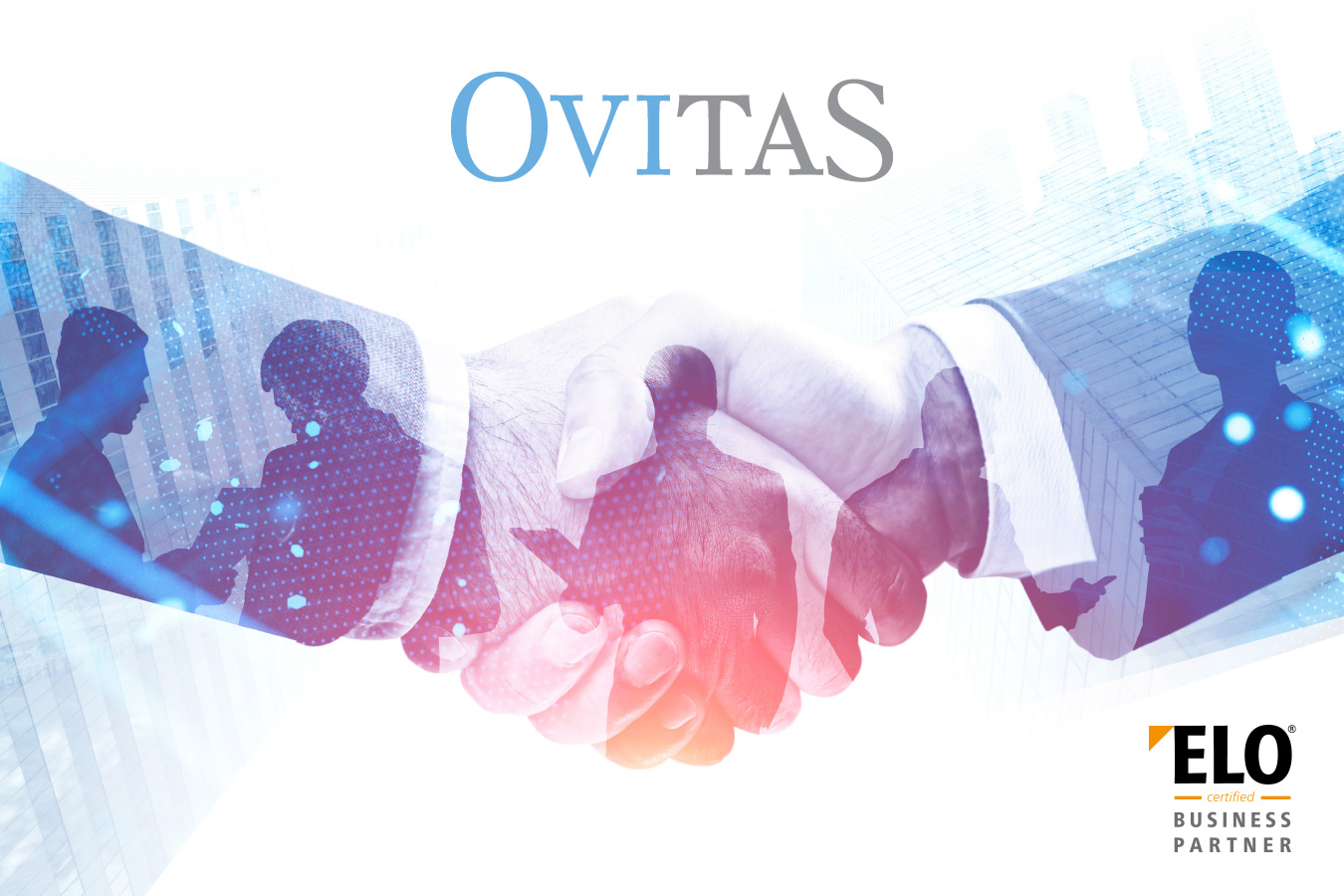 Ovitas and ELO Digital Office: A Powerful Partnership in Enterprise Content Management